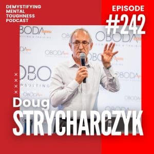 EP 242 Episode Cover Doug Strycharczyk